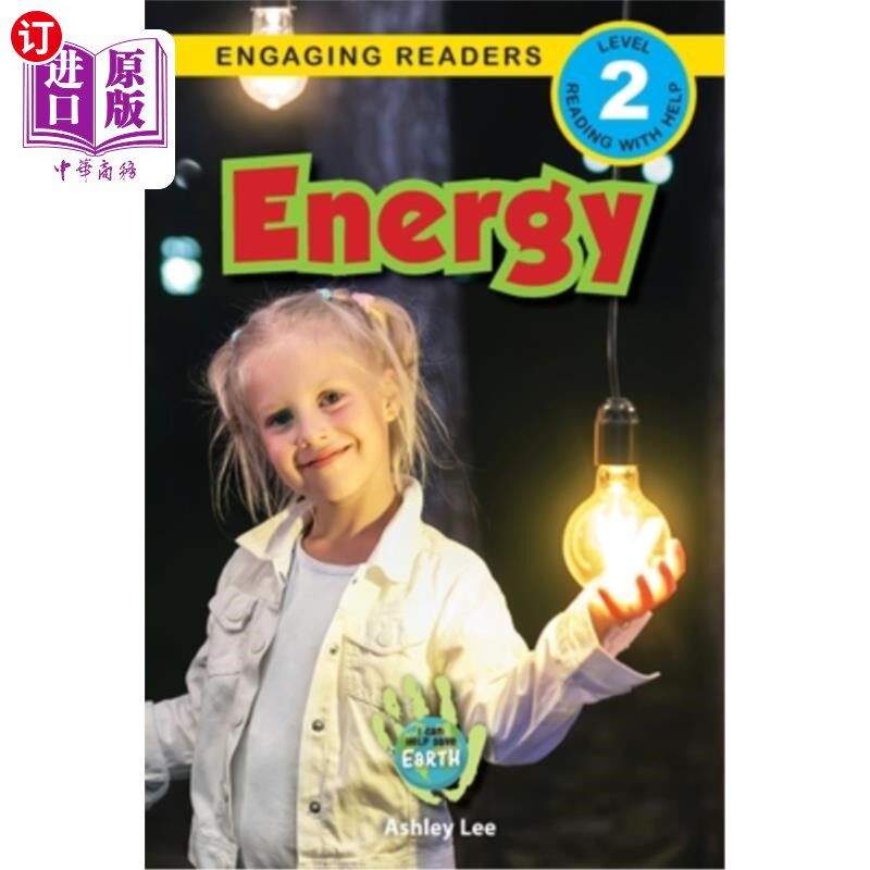 海外直订Energy: I Can Help Save Earth (Engaging Readers, Level 2) 能源：我可以帮助拯救地球（吸引读者，2级）