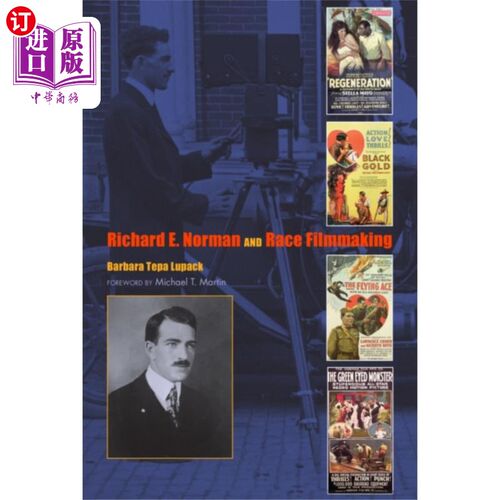 海外直订Richard E. Norman and Race Filmmaking 理查德·e·诺曼和种族电影制作
