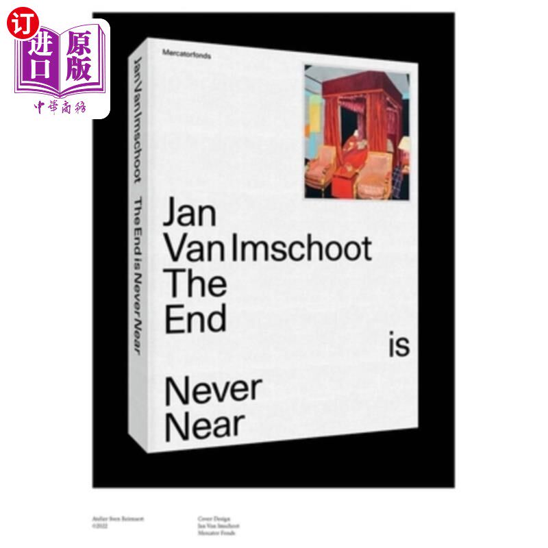 海外直订Jan Van Imschoot: The End Is Never Near 扬·范·伊姆斯库特:《末日永不临近