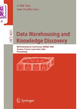 海外直订Wata Warehousing and Knowledge Discovery: 8th International Conference, DaWaK 20 Wata仓储与知识发