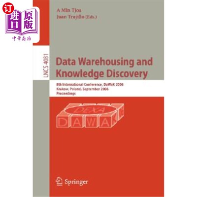 海外直订Wata Warehousing and Knowledge Discovery: 8th International Conference, DaWaK 20 Wata仓储与知识发