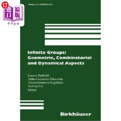 海外直订Infinite Groups: Geometric, Combinatorial and Dynamical Aspects 无限群：几何、组合和动力学方面