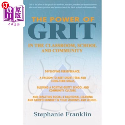 海外直订The Power of Grit in the Classroom, School and Community: Developing Perseveranc 在课堂、学校和社区中，坚韧