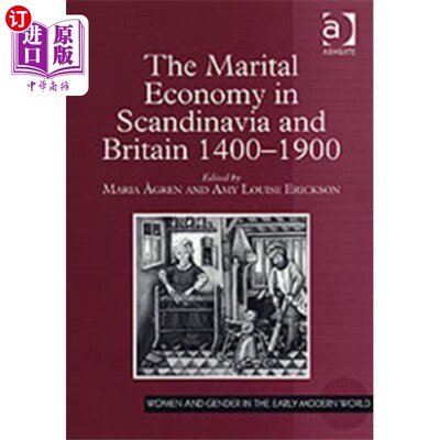 海外直订Marital Economy in Scandinavia and Britain 1400-... 1400-1900年斯堪的纳维亚和英国的婚姻经济