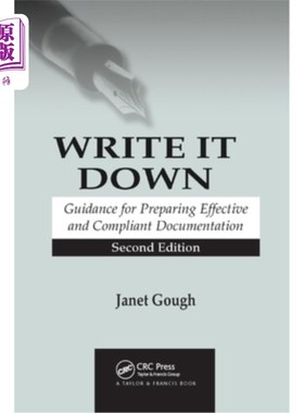 海外直订医药图书Write It Down: Guidance for Preparing Effective and Compliant Documentation 写下来:准备有效和兼容文