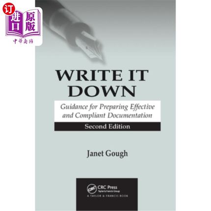 海外直订医药图书Write It Down: Guidance for Preparing Effective and Compliant Documentation 写下来:准备有效和兼容文