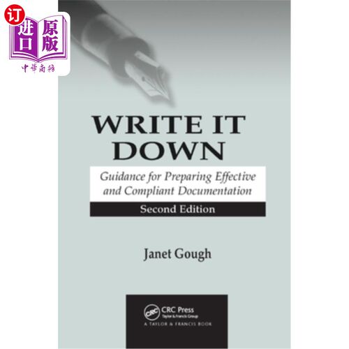海外直订医药图书Write It Down: Guidance for Preparing Effective and Compliant Documentation 写下来:准备有效和兼容文