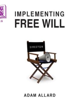 海外直订Implementing Free Will 实现自由意志