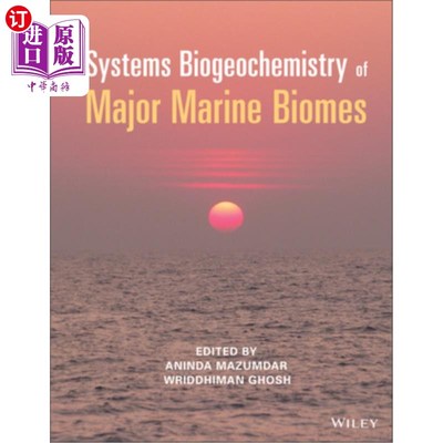 海外直订Systems Biogeochemistry of Major Marine Biomes 主要海洋生物群落系统生物地球化学