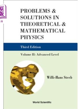 海外直订Problems and Solutions in Theoretical and Mathematical Physics - Volume II: Adva 理论和数学物理中的问题和解