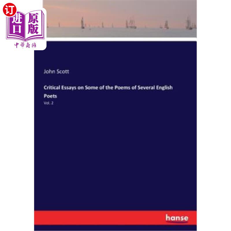 海外直订Critical Essays on Some of the Poems of Several English Poets: Vol. 2 关于几位英国诗人的一些诗歌的评论文章
