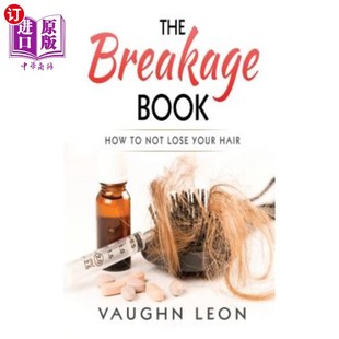 How hair Breakage 破碎书：如何不掉头发 your Book lose 海外直订医药图书The Not