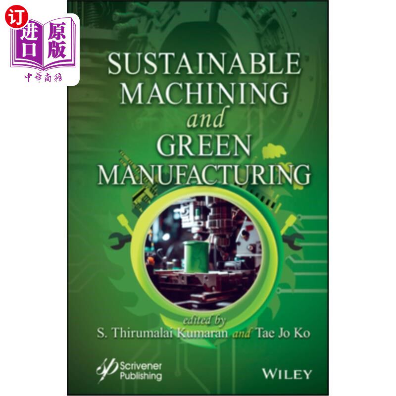海外直订Sustainable Machining and Green Manufacturing 可持续加工和绿色制造