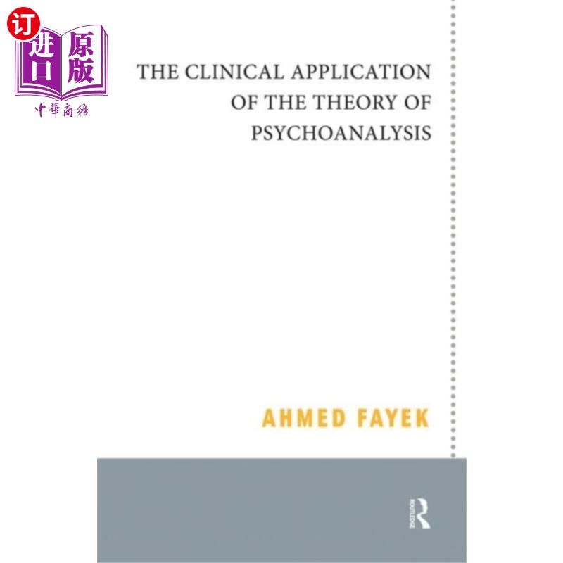 海外直订Clinical Application of the Theory of Psychoanal... 精神分析理论的临床应用