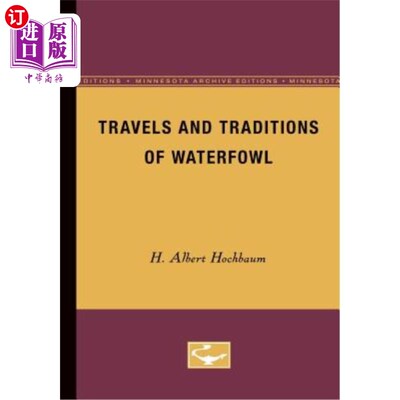 海外直订Travels and Traditions of Waterfowl 水禽的旅行和传统