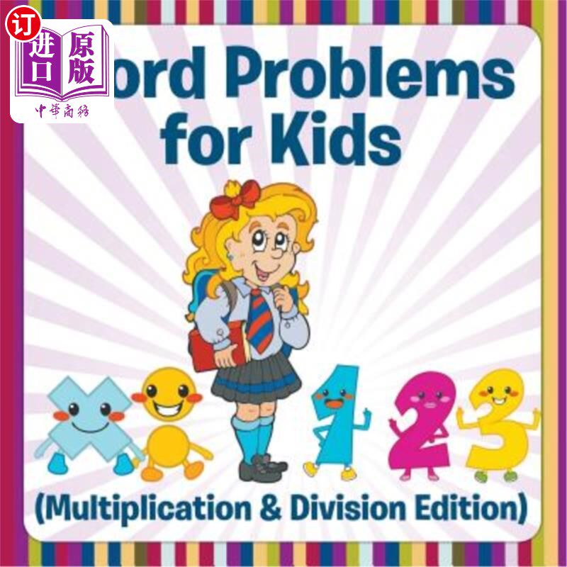 海外直订Word Problems for Kids (Multiplication & Division Edition) 儿童单词问题（乘法和除法版）