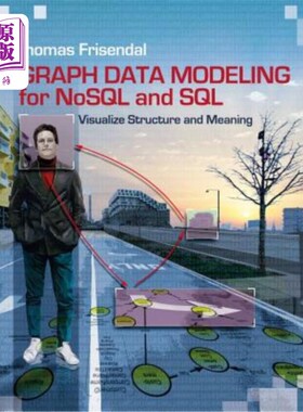 海外直订Graph Data Modeling for NoSQL and SQL: Visualize Structure and Meaning nosql和sql的图形数据建模：可视化结构