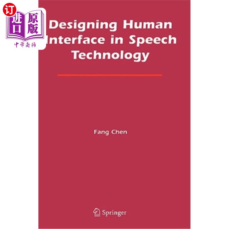 海外直订Designing Human Interface in Speech Technology 语音技术中的人机界面设计