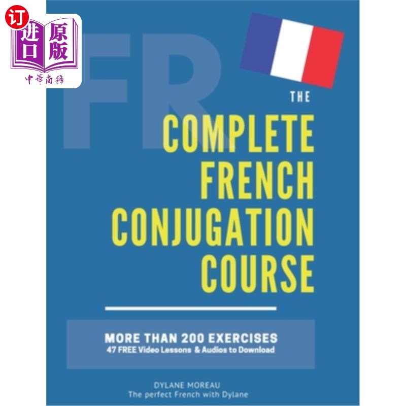 海外直订The Complete French Conjugation Course: Master the French Conjugation in One boo 完整的法语变位课程:掌握法