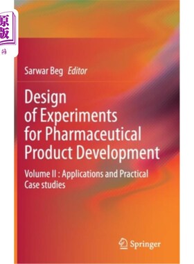 海外直订医药图书Design of Experiments for Pharmaceutical Product Development: Volume II: Applica 药物产品开发的实验