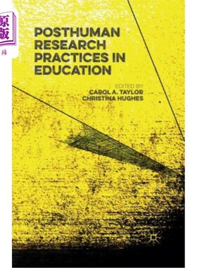 海外直订Posthuman Research Practices in Education 教育中的后人类研究实践