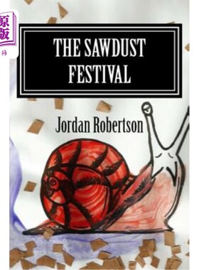 海外直订The Sawdust Festival 锯末节