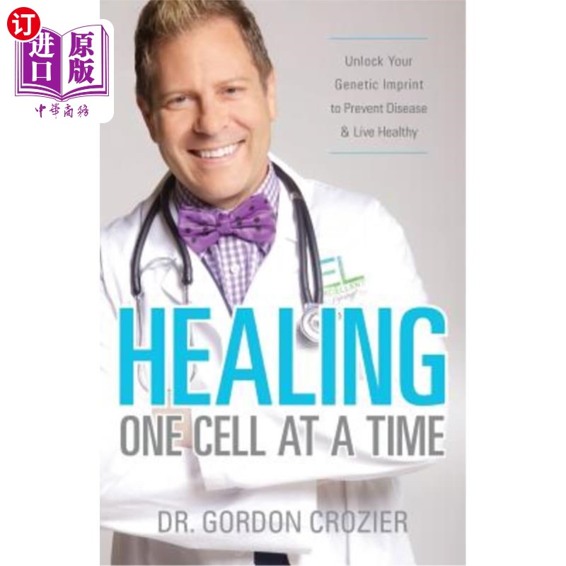 海外直订医药图书Healing One Cell At a Time: Unlock Your Genetic Imprint to Prevent Disease and L 一次治愈一个细胞: