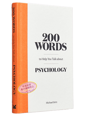 预售 200个词来帮助你谈论心理学 200 Words to Help You Talk About Psychology 英文原版 Michael Britt【中商原版】