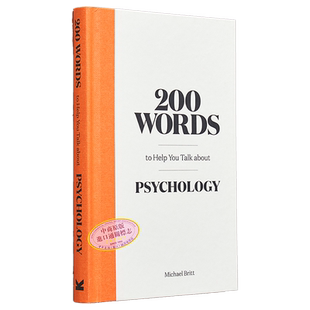 200个词来帮助你谈论心理学 200 Words to Help You Talk About Psychology 英文原版 Michael Britt【中商原版】