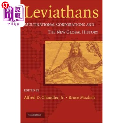 海外直订Leviathans: Multinational Corporations and the New Global History 《利维坦:跨国公司与新全球历史》