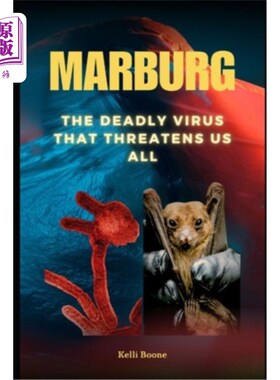 海外直订医药图书Marburg: The Deadly Virus That Threatens Us All 马尔堡：威胁我们所有人的致命病毒