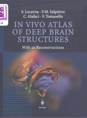 海外直订医药图书In Vivo Atlas of Deep Brain Structures: With 3D Reconstructions 脑深部结构活体图谱：三维重建