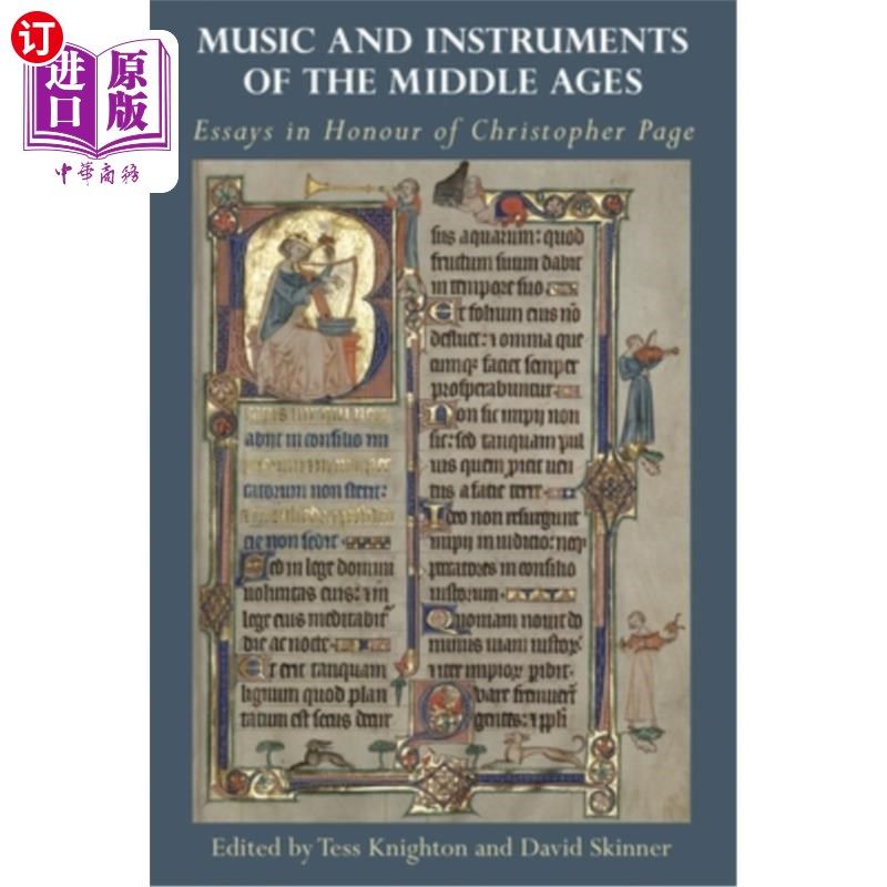 海外直订music and instruments of the middle ages: essays in