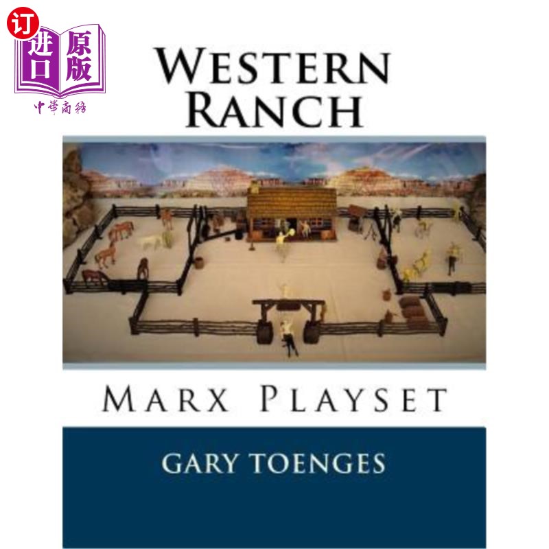 海外直订Western Ranch: Marx Playset 西部牧场:马克思剧集