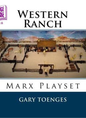 海外直订Western Ranch: Marx Playset 西部牧场：马克思剧集