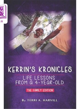 海外直订Kerrin's Kronicles: Life Lessons From a 4-Year-Old 克林的克朗尼克：一个4岁孩子的人生教训