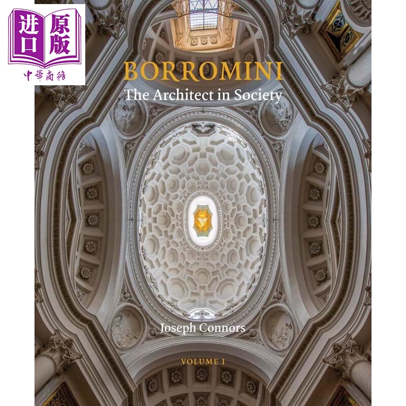 预售 Borromini：The Architect in Society 进口艺术 博罗米尼：社会中的建筑师 建筑摄影 大师建筑【中商原版】