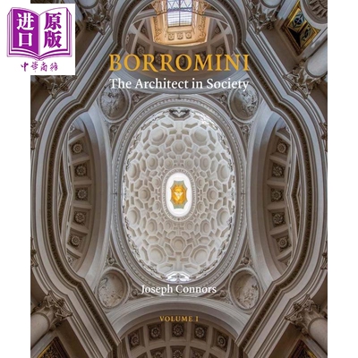 预售 Borromini：The Architect in Society 进口艺术 博罗米尼：社会中的建筑师 建筑摄影 大师建筑【中商原版】