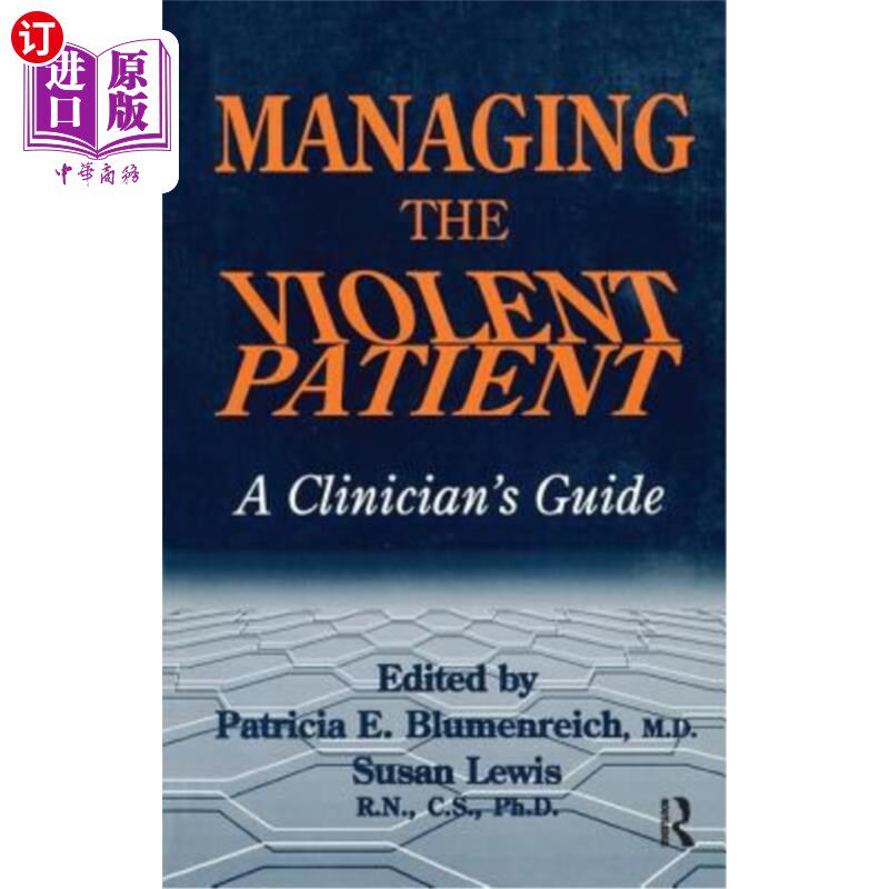 海外直订医药图书Management of the Violent Patient in the Treatment Setting 治疗环境中暴力患者的管理