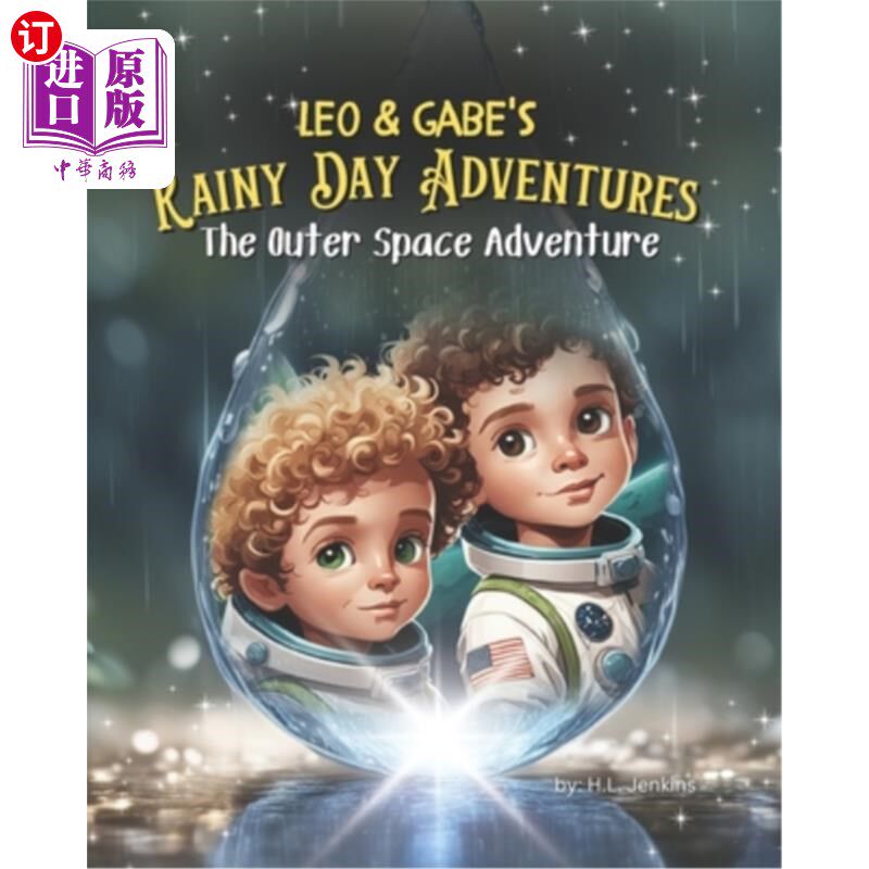 海外直订Leo & Gabe's Rainy Day Adventures: The Outer Space Adventure Leo   Gabe的雨天冒险：外层空间冒险