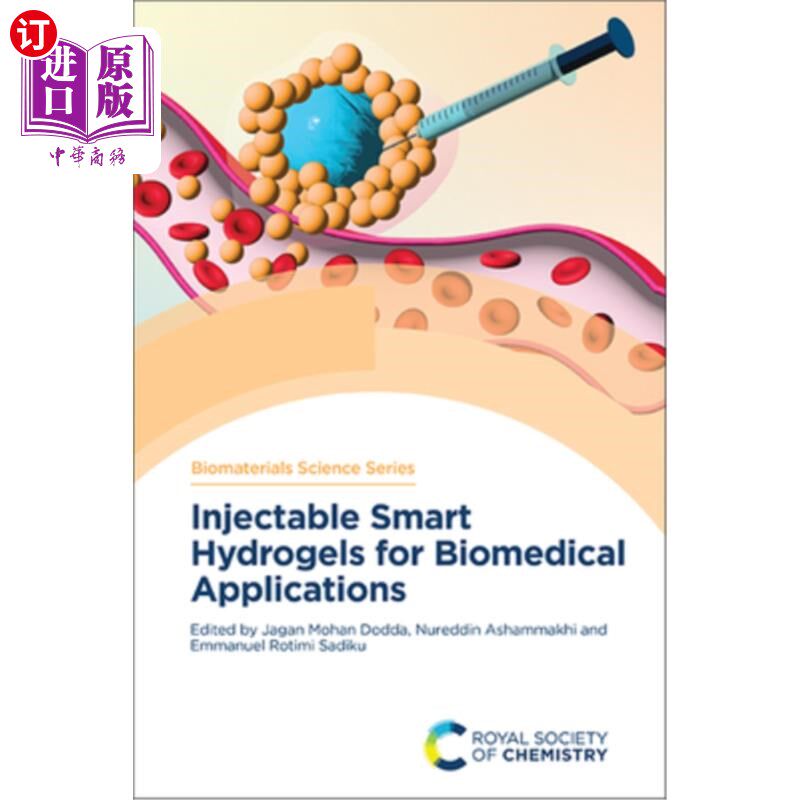 海外直订医药图书Injectable Smart Hydrogels for Biomedical Applications 生物医学应用的可注射智能水凝胶