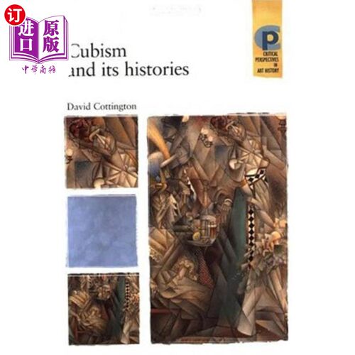 海外直订Cubism and its histories 立体主义及其历史