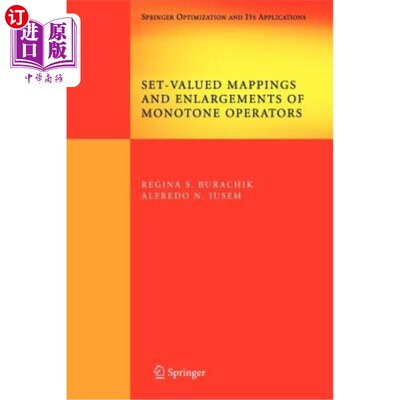 海外直订Set-Valued Mappings and Enlargements of Monotone Operators 集值映射与单调算子的扩张