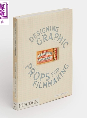 Fake Love Letters 伪造的情书、伪造的电报和越狱地图 进口艺术 Annie Atkins 走进电影幕后 Phaidon【中商原版】