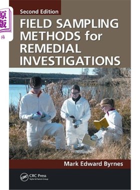 海外直订Field Sampling Methods for Remedial Investigations 补救调查的现场抽样方法