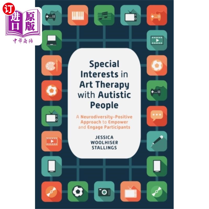 海外直订医药图书Special Interests in Art Therapy with Autistic P... 自闭症患者艺术治疗的特殊兴趣