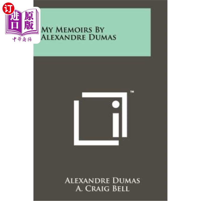 海外直订My Memoirs by Alexandre Dumas 亚历山大·大仲马的回忆录 书籍/杂志/报纸 原版其它 原图主图