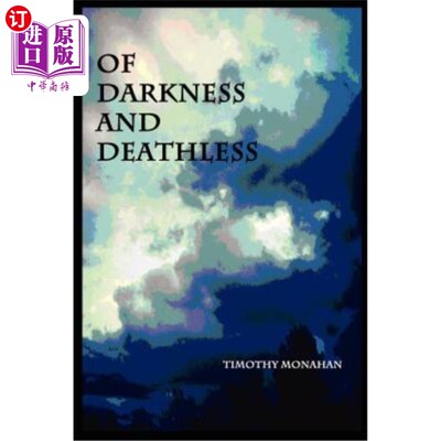 海外直订Of Darkness and Deathless 黑暗与不死
