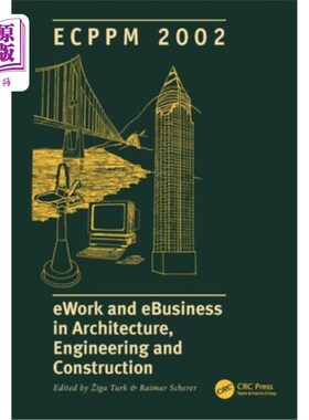 海外直订Ework and Ebusiness in Architecture, Engineering and Construction 建筑、工程和建筑方面的工作和电子商务