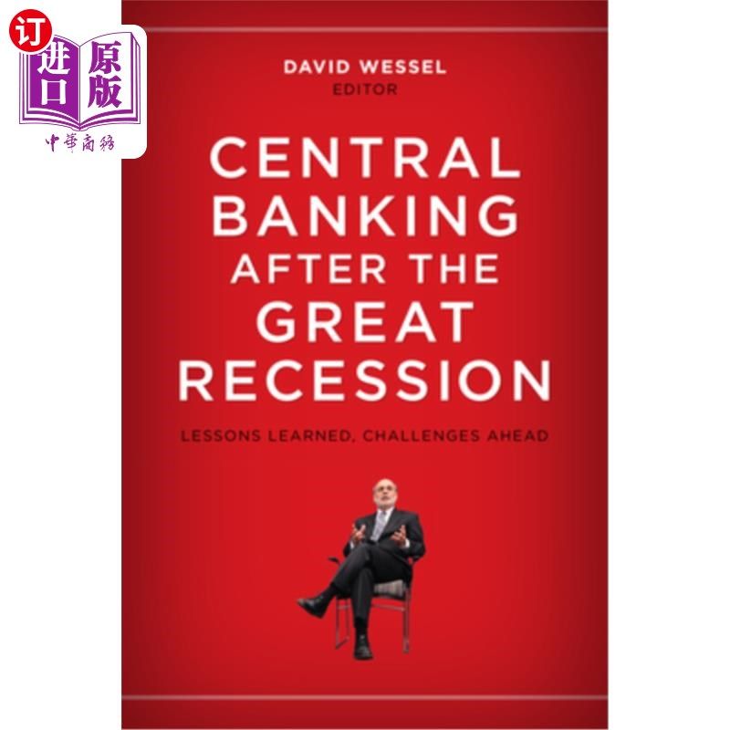 海外直订Central Banking After the Great Recession: Lessons Learned, Challenges Ahead 大衰退后的中央银行:吸取教训，